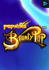 Bocoran RTP Slot BountyPop di RTP VIP 2024