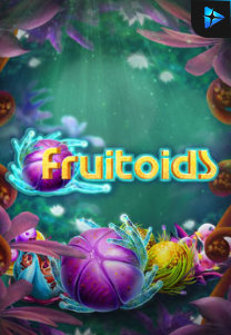 Bocoran RTP Slot Fruitoids di RTP VIP 2024