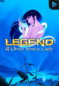 Bocoran RTP Slot Legend of the White Snake Lady di RTP VIP 2024