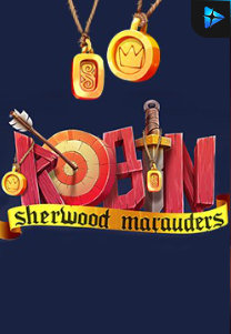 Bocoran RTP Slot Robin – Sherwood Marauders di RTP VIP 2024