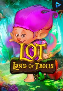 Bocoran RTP Slot Land Of Trolls di RTP VIP 2024