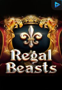 Bocoran RTP Slot Regal Beasts di RTP VIP 2024