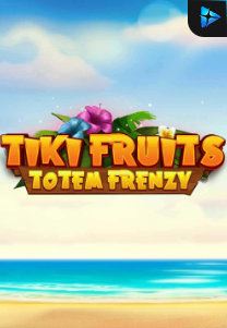 Bocoran RTP Slot Tiki Fruits Totem Frenzy di RTP VIP 2024