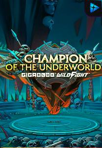 Bocoran RTP Slot Champion of the Underworld Gigablox Wild Fight di RTP VIP 2024