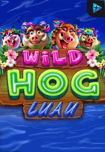 Bocoran RTP Slot Wild Hog Luau di RTP VIP 2024