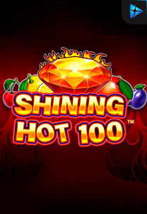 Bocoran RTP Slot Shining Hot 100 di RTP VIP 2024