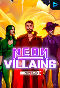 Bocoran RTP Slot Neon Villains Doublemax di RTP VIP 2024