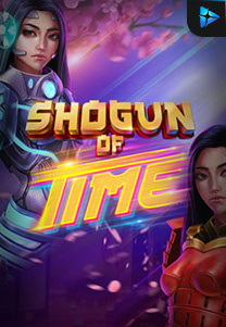 Bocoran RTP Slot Shogun-of-Time-foto di RTP VIP 2024