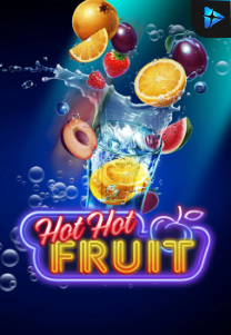 Bocoran RTP Slot Hot Hot Fruits di RTP VIP 2024