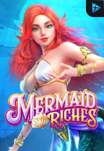 Bocoran RTP Slot Mermaid Riches di RTP VIP 2024