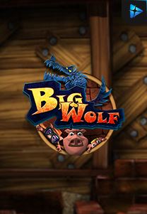 Bocoran RTP Slot Big Wolf di RTP VIP 2024