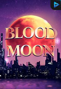 Bocoran RTP Slot Blood-Moon di RTP VIP 2024