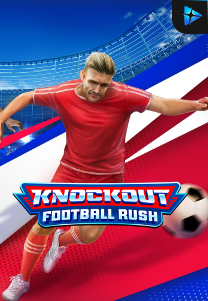 Bocoran RTP Slot Knockout Football Rush di RTP VIP 2024