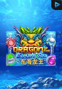 Bocoran RTP Slot Dragon Of The Eastern Sea di RTP VIP 2024