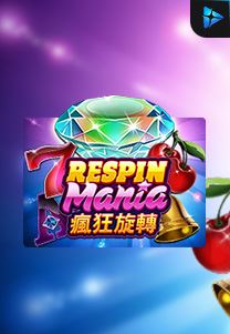 Bocoran RTP Slot Respin-Mania di RTP VIP 2024