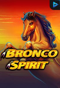 Bocoran RTP Slot Bronco Spirit di RTP VIP 2024