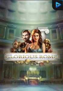 Bocoran RTP Slot Glorious-Rome di RTP VIP 2024